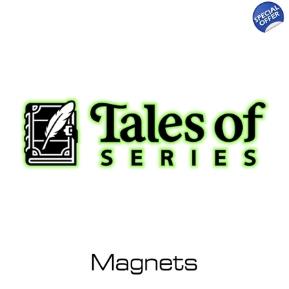 Tales of Series Magnets