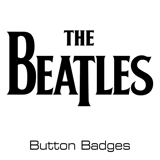 The Beatles button badges