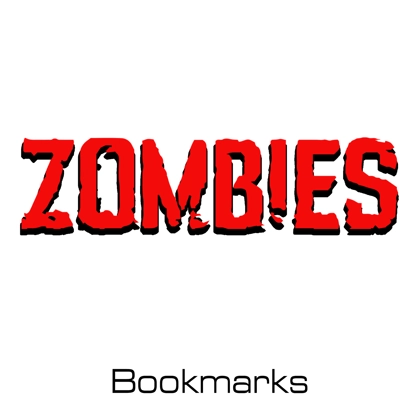 Zombies bookmarks Zombies bookmarks