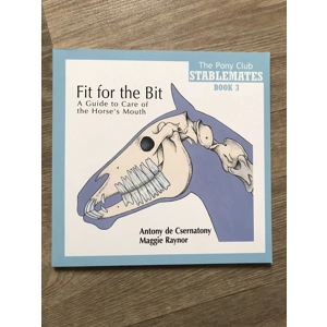 Fit for the bit. Pony club stablemates Book 3. BN