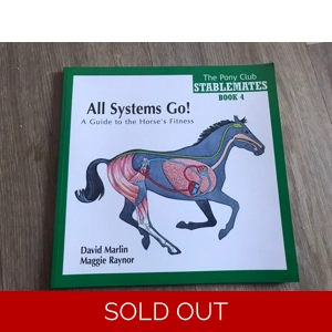All Systems Go. L A Guide To The Horse's Fitness BN. Pony Club Stablemates. Book 4