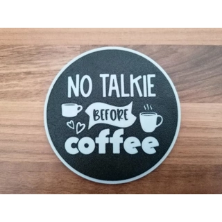 No Talkie Before Coffee..