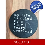 My Life Is Ruled By A Tiny Fury Overlo..