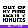 Out Of My Mind Back In ..