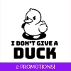I Don't Give A Duck Sti..