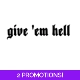Give Em Hell Sticker