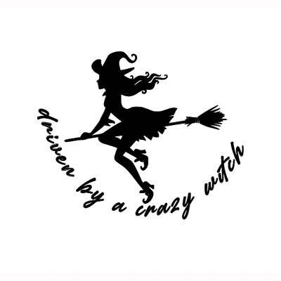 Driven By A Crazy Witch Sticker Large