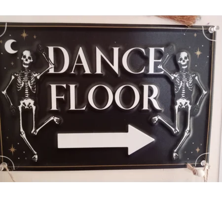 Metal Dance Floor sign