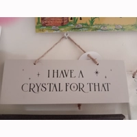 I have a crystal for that sign