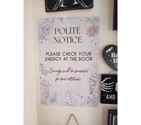 Polite Notice energy smudge metal sign