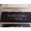 Manifesting in Progress..