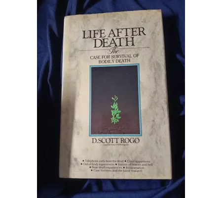 Life After Death hardback book by D.Scott Rogo