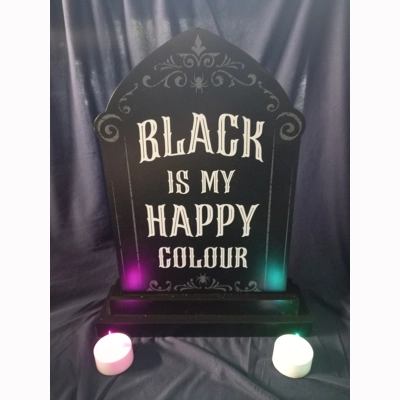 Black is my Happy Colour Tombstone sign