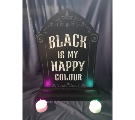 Black is my Happy Colour Tombstone sign