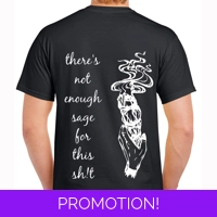 There's Not Enough Sage For This ..