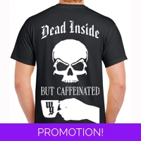 Dead Inside But Caffeinated Tshirt
