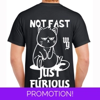 Not Fast Just Furious T-shirt
