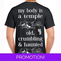 My Body Is A Temple T-shirt