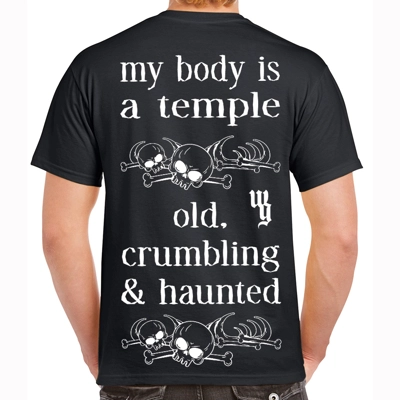 My Body Is A Temple T-shirt