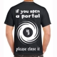 If You Open A Portal Please Close It T-shirt