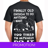 Finally Old Enough To Do Anything..