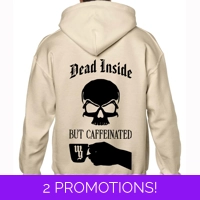 Dead Inside But Caffeinated Hoodie