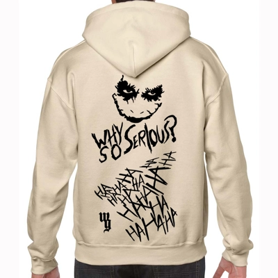 Why So Serious Ha Ha Hoodie