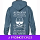 Always Be Nice To a Truck Driver Hoodie