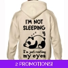 I'm Not Sleeping Hoodie