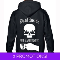 Dead Inside But Caffeinated Hoodie