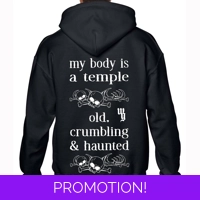 My Body Is A Temple Hoodie