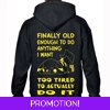 Finally Old Enough Hoodie