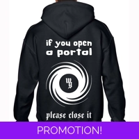 If You Open A Portal Please Close..