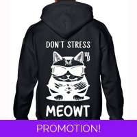 Don't Stress Meowt Hoodie