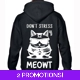 Don't Stress Meowt Hoodie