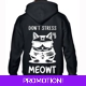 Don't Stress Meowt Hoodie