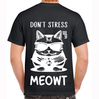 Don't Stress Meowt T-shirt