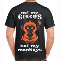Not My Circus Not My Monkeys T-sh..