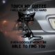 Touch My Coffee Sticker