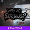 Why So Serious Sticker