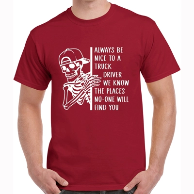 Always Be Nice To A Truck Driver Red Tee