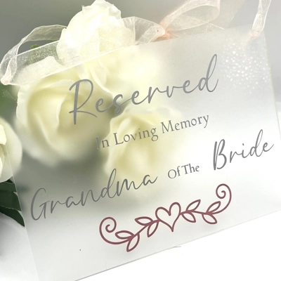 Personalized Reserved, In Loving Memory Wedding Chair Sign. Personalized Reserved, In Loving Memory Wedding Chair Sign.