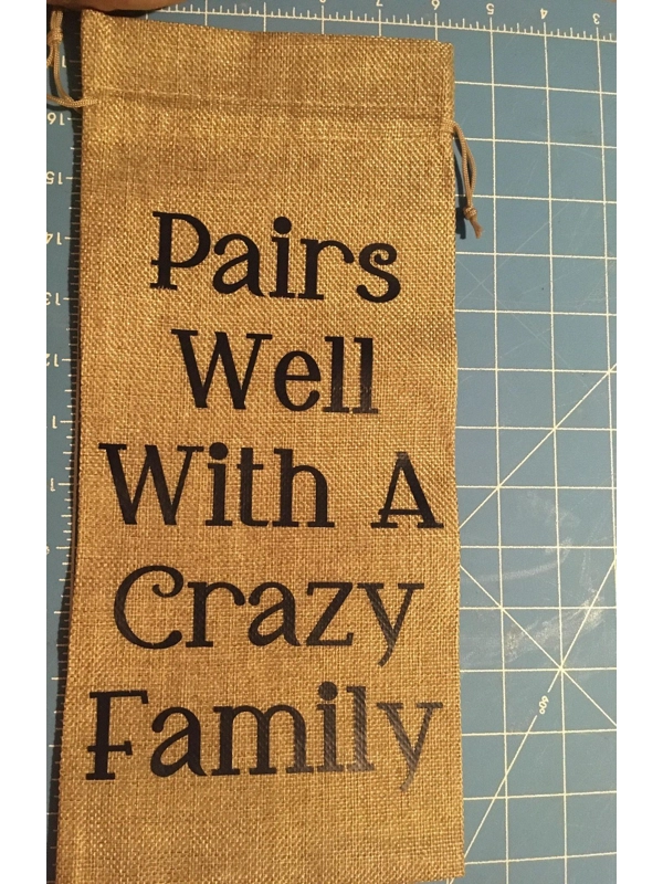 Wine Gift Bag with Added Vinyl Pairs Well With Crazy