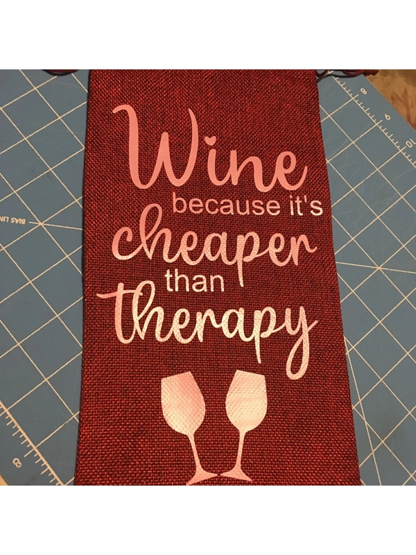 Wine Gift Bag with Added Vinyl Cheaper Than Therapy