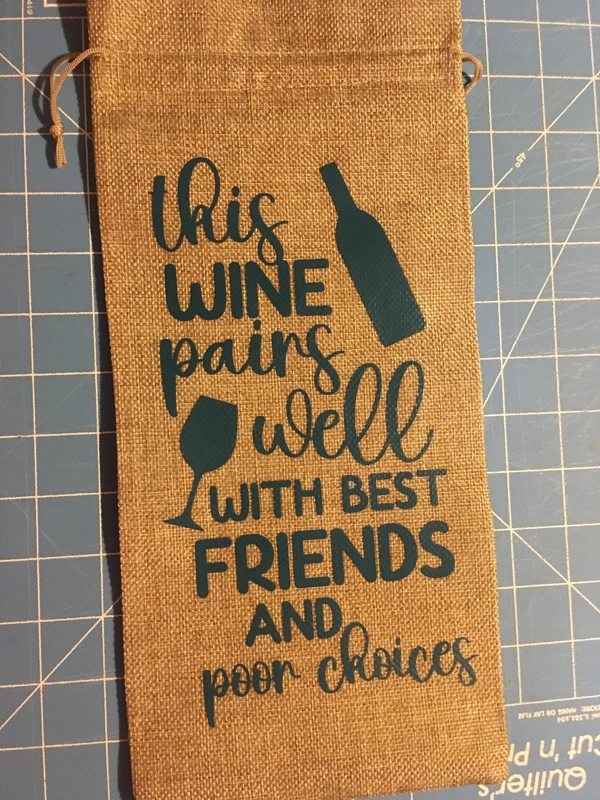Wine Gift Bag with Added Vinyl Best Friends and Poor Choices