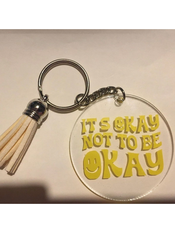 Acrylic Key Chain Circle It's Okay