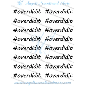 #overdidit