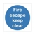 Fire Escape Keep Clear Sign Fire Escape Keep Clear Sign
