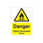 Danger Highly Flammable Store Sign