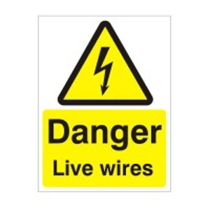Danger Live Wires Sign - 150x200